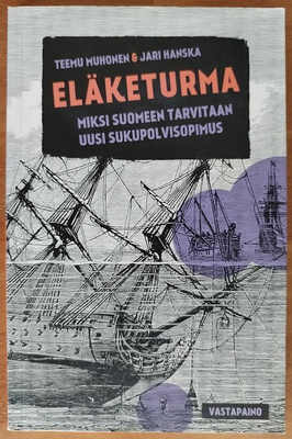 Teemu Muhonen & Jari Hanska: Eläketurma (signeerattu)