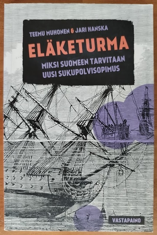 Teemu Muhonen & Jari Hanska: Eläketurma (signeerattu)