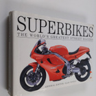 Alan Dowds : Superbikes : the world's greatest street rac... - pikkukuva 1