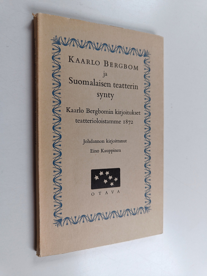 Kaarlo Bergbom : Kaarlo Bergbom ja suomalainen teatterin ...