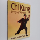 Lam Kam Chuen : Chi Kung: Way of Power - pikkukuva 1