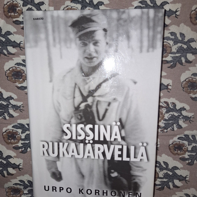 Urpo Korhonen : Sissinä Rukajärvellä 2p
