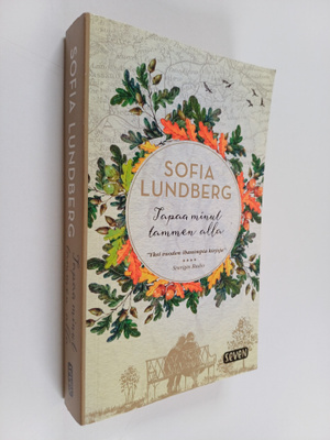 Sofia Lundberg : Tapaa minut tammen alla