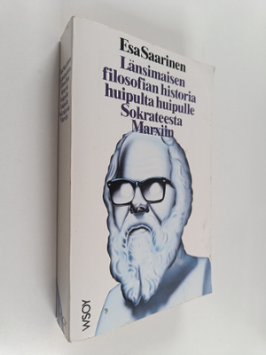 Esa Saarinen : Länsimaisen filosofian historia huipulta h...