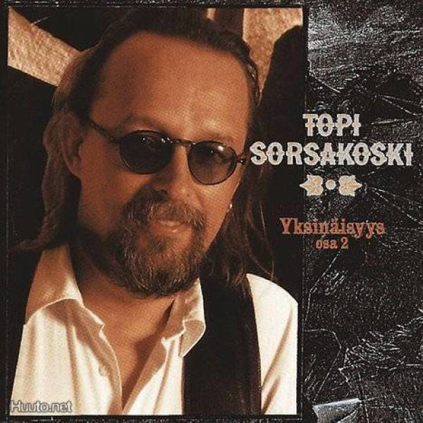 Topi Sorsakoski - Yksinäisyys osa 2, cd