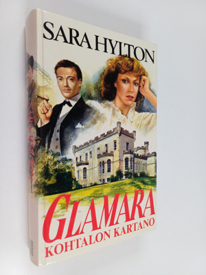 Sara Hylton : Glamara, kohtalon kartano