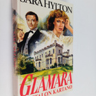 Sara Hylton : Glamara, kohtalon kartano - pikkukuva 1