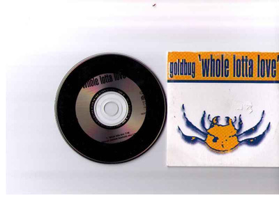 CDS GOLDBUG-WHOLE LOTTA LOVE
