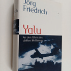 Jörg Friedrich : Yalu - an den Ufern des dritten Weltkriegs - pikkukuva 1