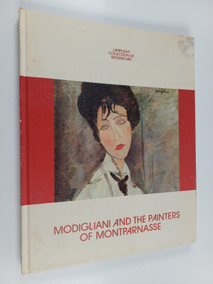 Amedeo Modigliani : Modigliani and the painters of Montpa...