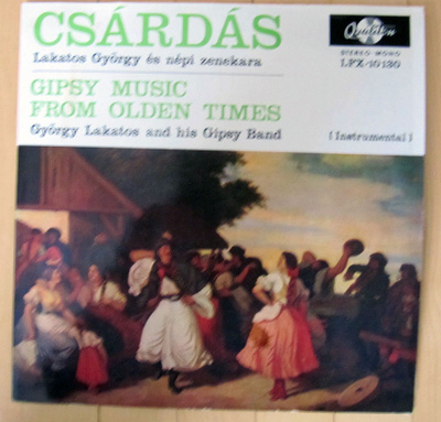 Csárdás - Gipsy Music From Olden Times