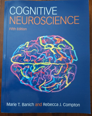 Cognitive Neuroscience 5. painos