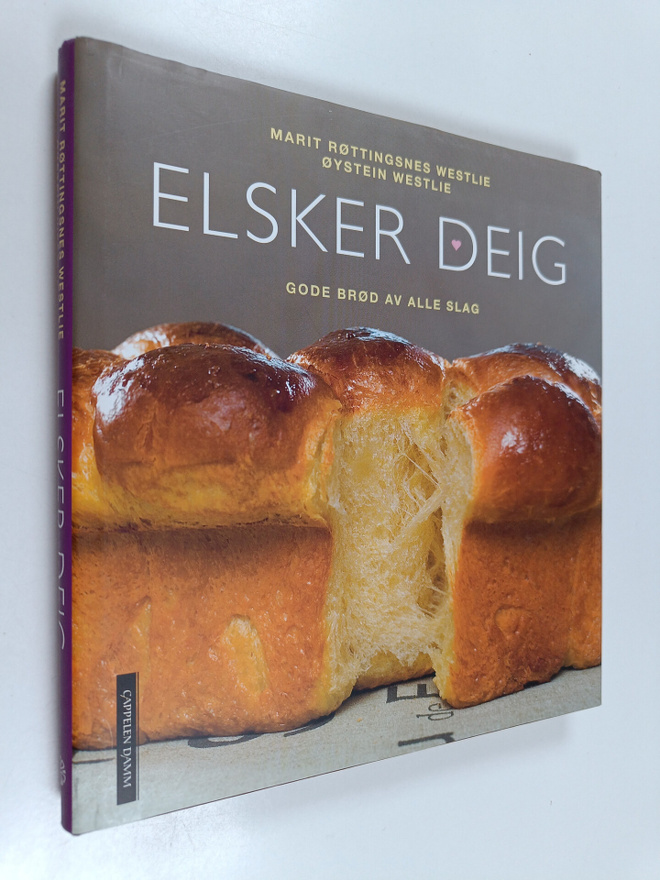 Marit Rottingsnes : Elsker Deig : Gode brod av alle slag
