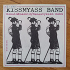 Kiss My Ass-Ronald&Leonid/Menestyksen Maku - pikkukuva 1