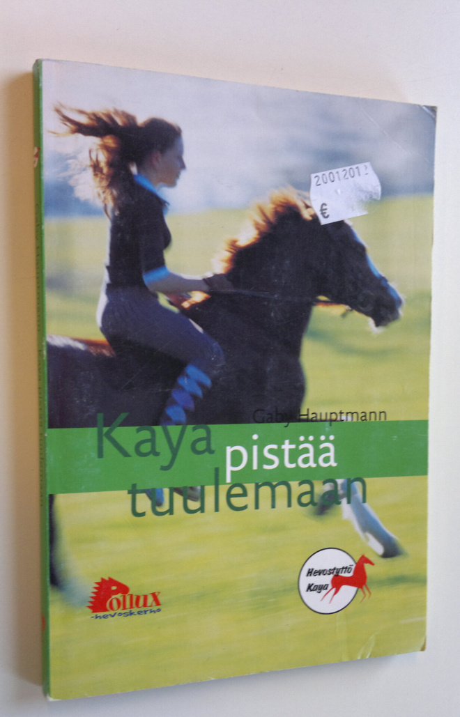 Gaby Hauptmann : Kaya pistää tuulemaan