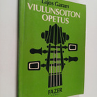 Lajos Garam : Viulunsoiton opetus - pikkukuva 1
