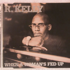 R. Kelly • When A Woman's Fed Up CD-Single - pikkukuva 1