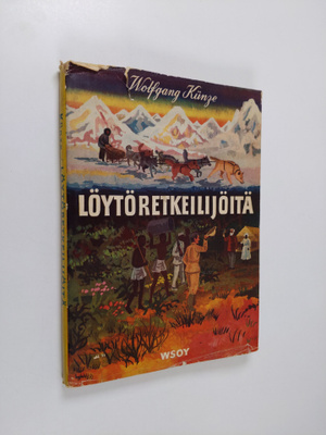 Wolfgang Kunze : Löytöretkeilijöitä