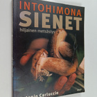 Antonio Carluccio : Intohimona sienet : hiljainen metsästys - pikkukuva 1