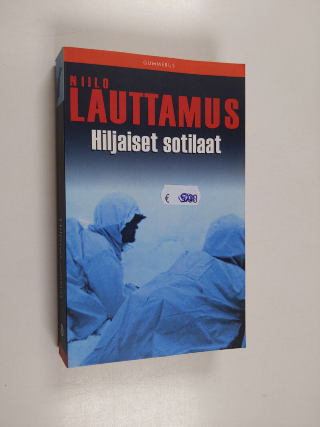 Niilo Lauttamus : Hiljaiset sotilaat