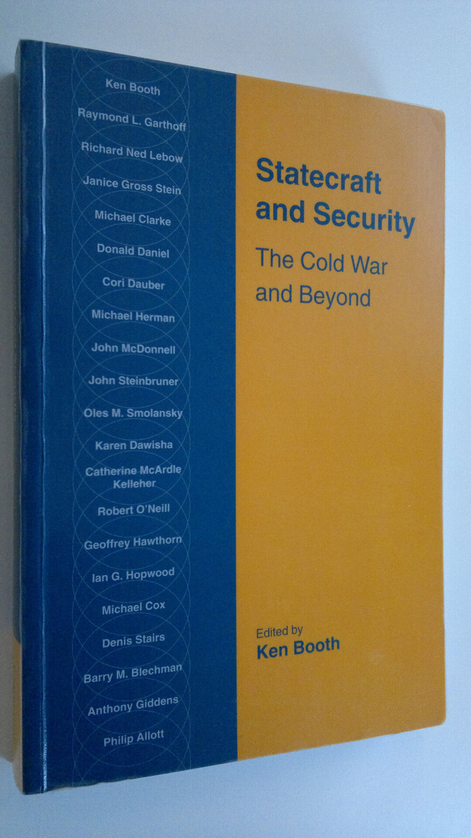 Ken Booth : Statecraft and Security : The Cold War and Be...