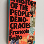 Francois Fejtö : A history of the people's democracies : ... - pikkukuva 1