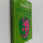 Ernest Hemingway : Afrikan vihreät kunnaat - pikkukuva 1