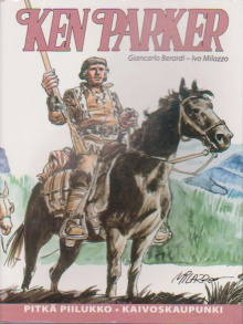 Ken Parker - Pitkä piilukko ja Kaivoskaupunki