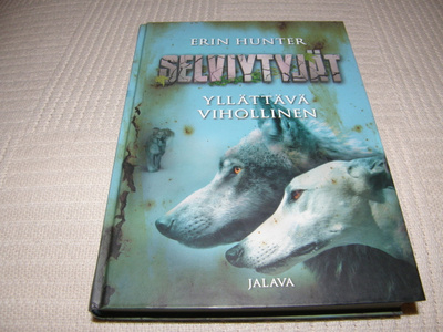 Erin Hunter Selviytyjät 2 Yllättävä vihollinen