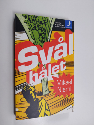 Mikael Niemi : Svålhålet - berättelser från rymden