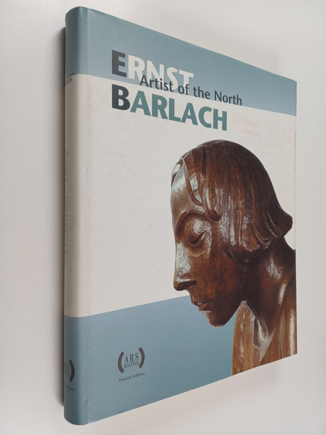 Jurgen Doppelstein : Ernst Barlach : artist of the North