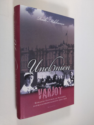 Raili Mikkanen : Unelmien varjot