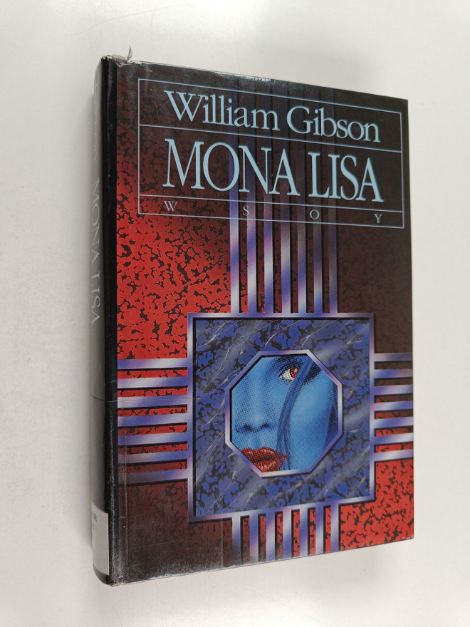 William Gibson : Mona Lisa