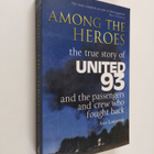 Jere Longman : Among the Heroes: The True Story of United... - pikkukuva 1