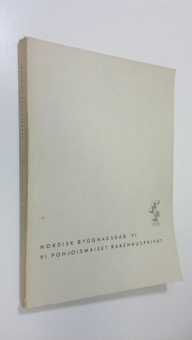 Nordisk byggnadsdag VI - Pohjoismaiset rakennuspäivät Hel...