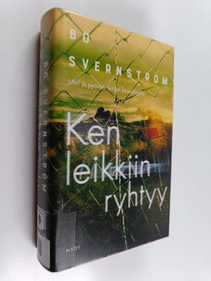 Bo Svernström : Ken leikkiin ryhtyy