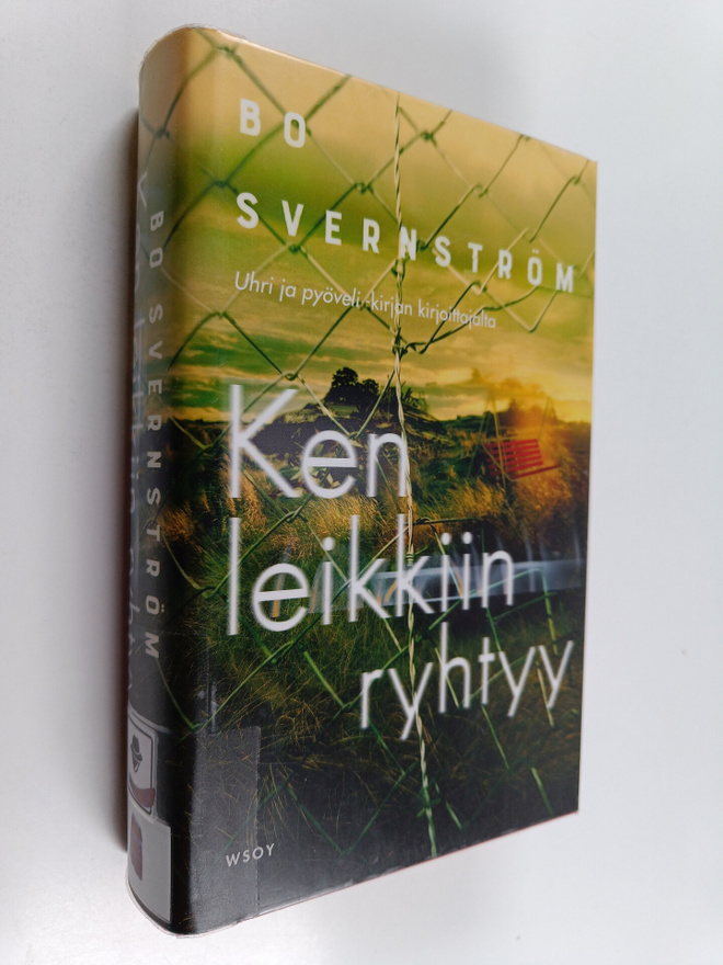 Bo Svernström : Ken leikkiin ryhtyy