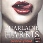 Charlaine Harris - Veren voima & Verenjanoa Dallasissa - pikkukuva 1