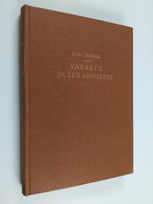 Olli Ikkala : Varasto ja sen arvostus tulo- ja omaisuusve...