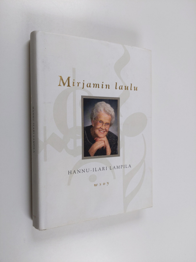 Hannu-Ilari Lampila : Mirjamin laulu (signeerattu)