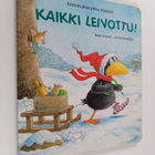 Nele Moost : Kaikki leivottu! : Kertomuksia pikku korpista - pikkukuva 1