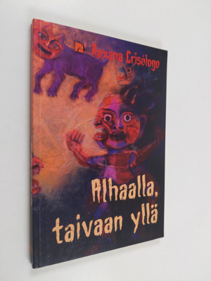 Roxana Cris'ologo : Alhaalla, taivaan yllä