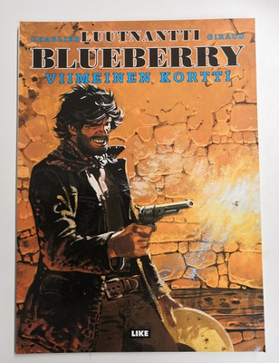 LUUTNANTTI BLUEBERRY:VIIMEINEN KORTTI
