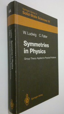 Wolfgang Ludwig : Symmetries in physics : group theory ap...