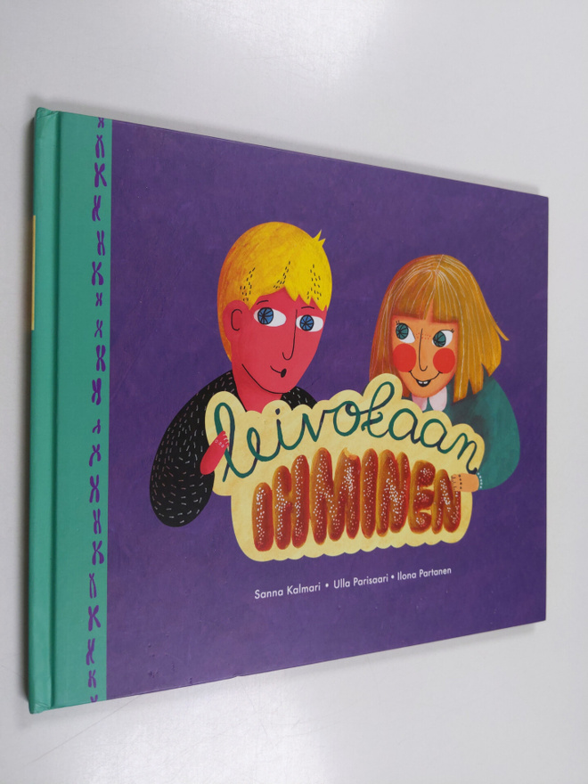 Sanna Kalmari : Leivotaan ihminen - Ihminen