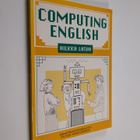 Hilkka Latva : Computing English : englantia atk-opiskeli... - pikkukuva 1
