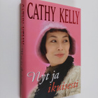 Cathy Kelly : Nyt ja ikuisesti - pikkukuva 1