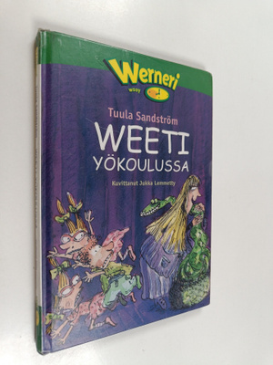 Tuula Sandström : Weeti yökoulussa