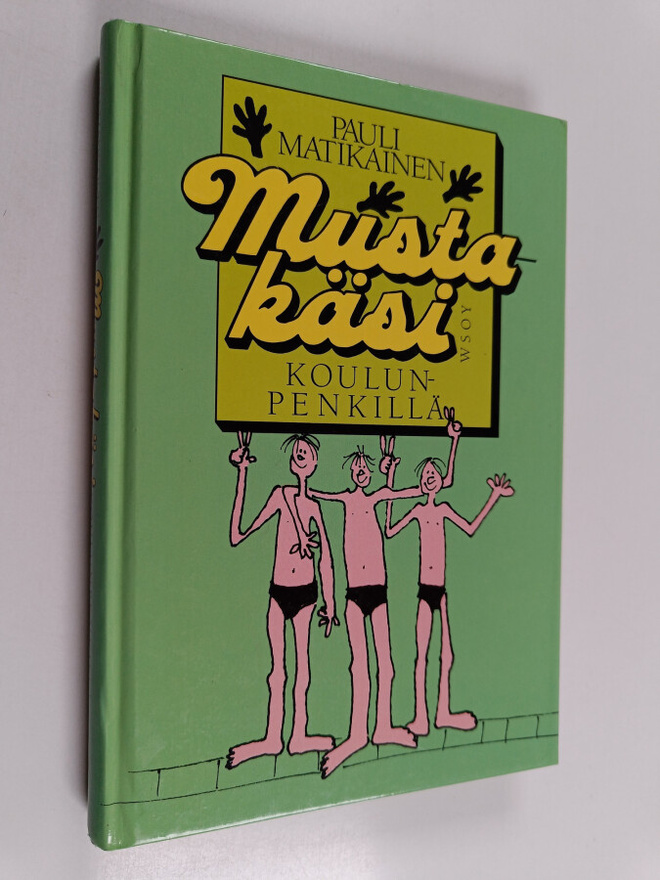 Pauli Matikainen : Mustakäsi koulunpenkillä
