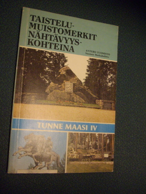 A. Tuomisto: Taistelumuistomerkit nähtävyyskohteina (Sis.pk)